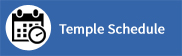 temple schedule